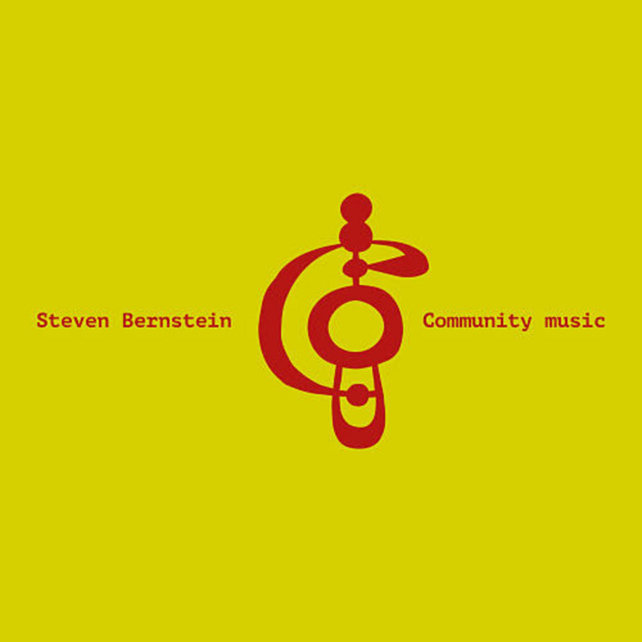 Steven Bernstein Announces 'Community Music'