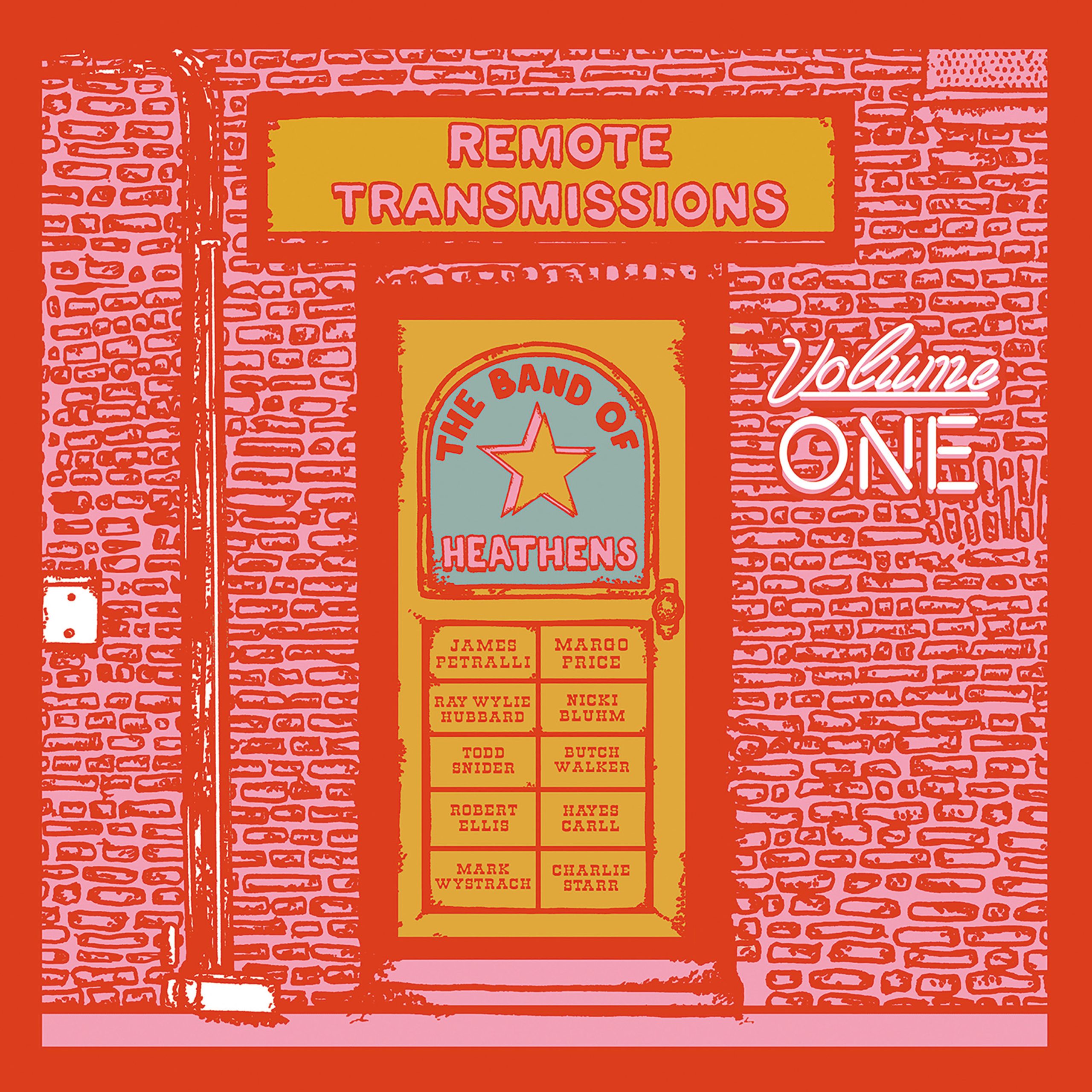 THE BAND OF HEATHENS READY NEW ALBUM, REMOTE TRANSMISSIONS VOL. 1