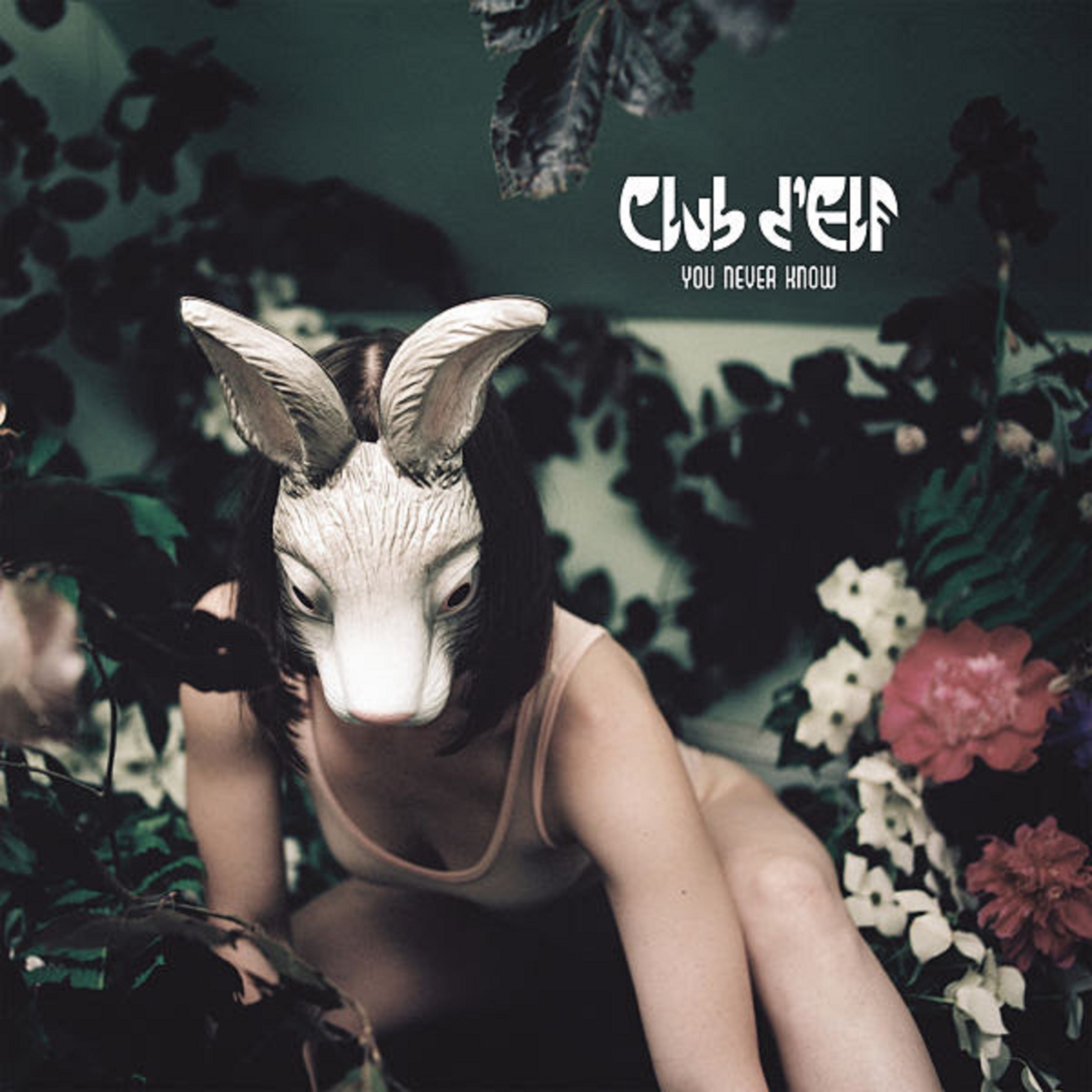 Club d'Elf To Release Double Album 'You Never Know' On April 1