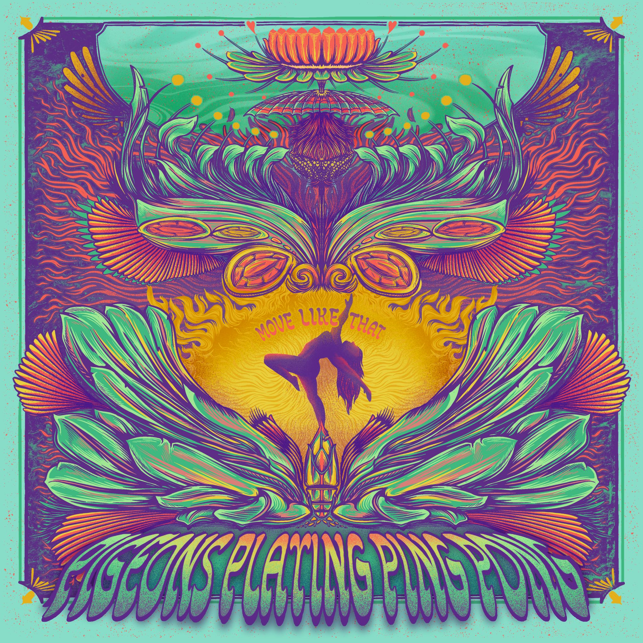 PIGEONS PLAYING PING PONG PREMIERE “MOVE LIKE THAT” SINGLE FEATURING JASON HANN OF STRING CHEESE INCIDENT