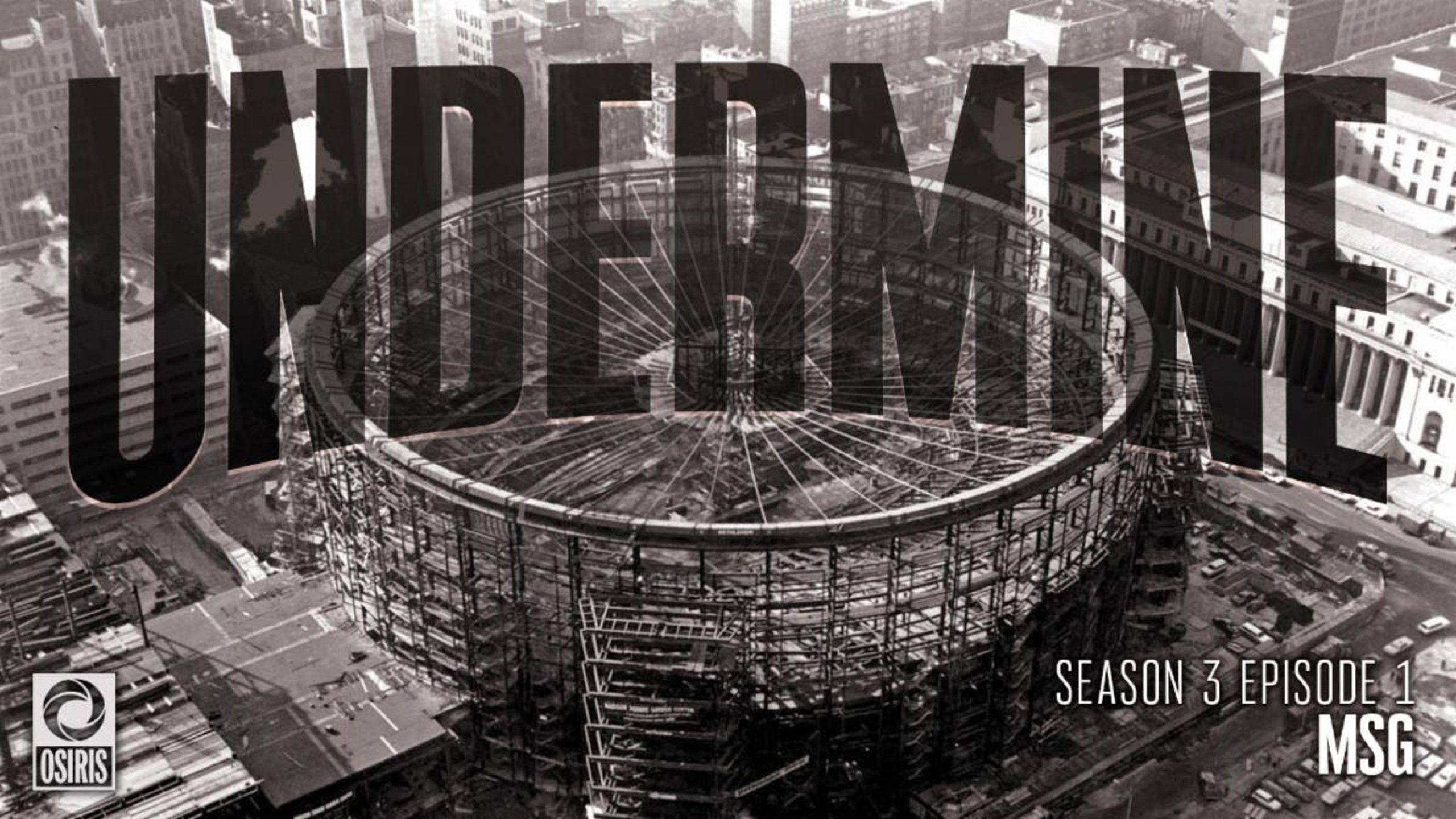 Osiris Media releases Undermine Season 3 – The Bakers Dozen