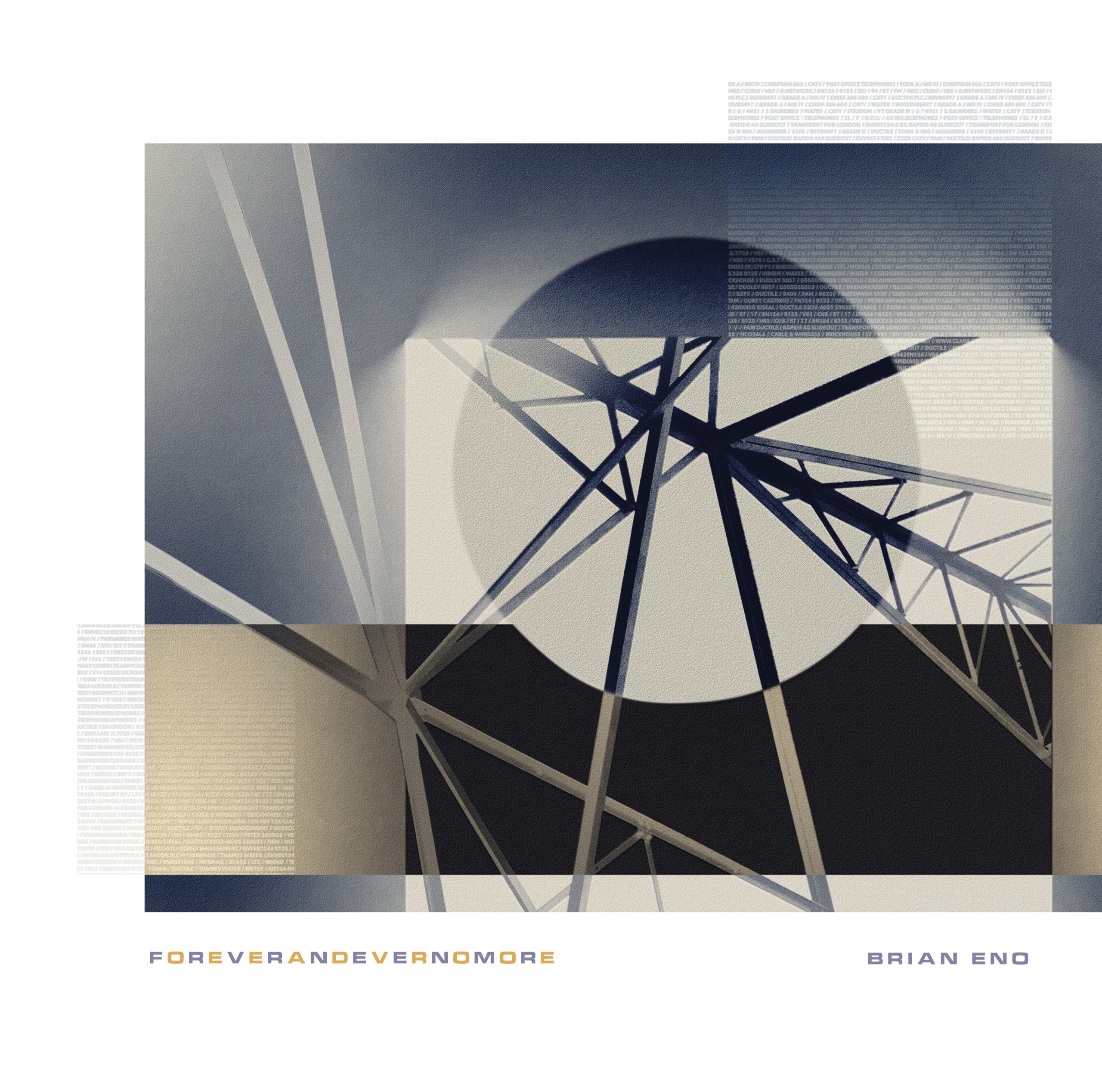 Brian Eno’s new album FOREVERANDEVERNOMORE out October 14