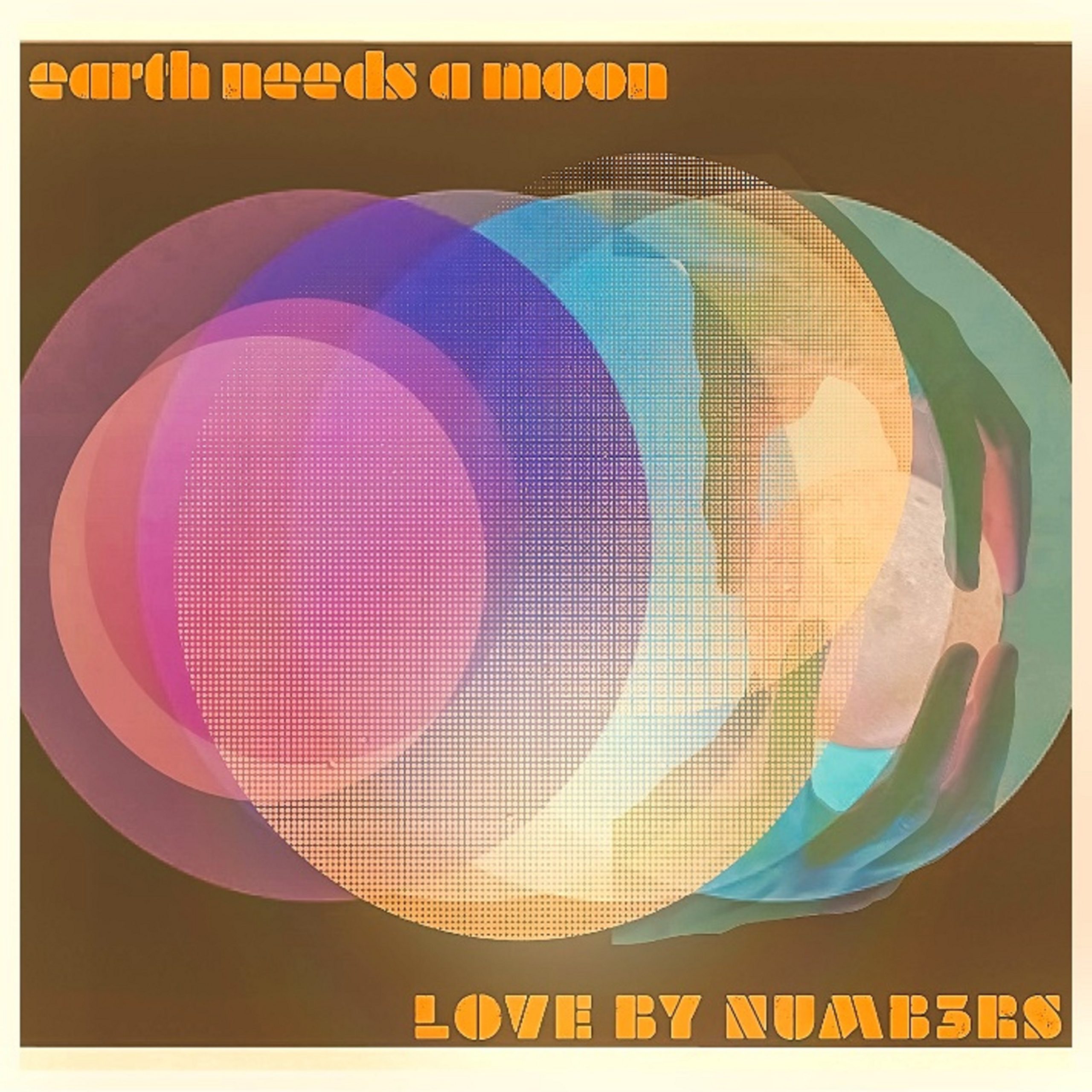 LOVE BY NUMB3RS SHARE VIDEO FOR “EARTH NEEDS A MOON”