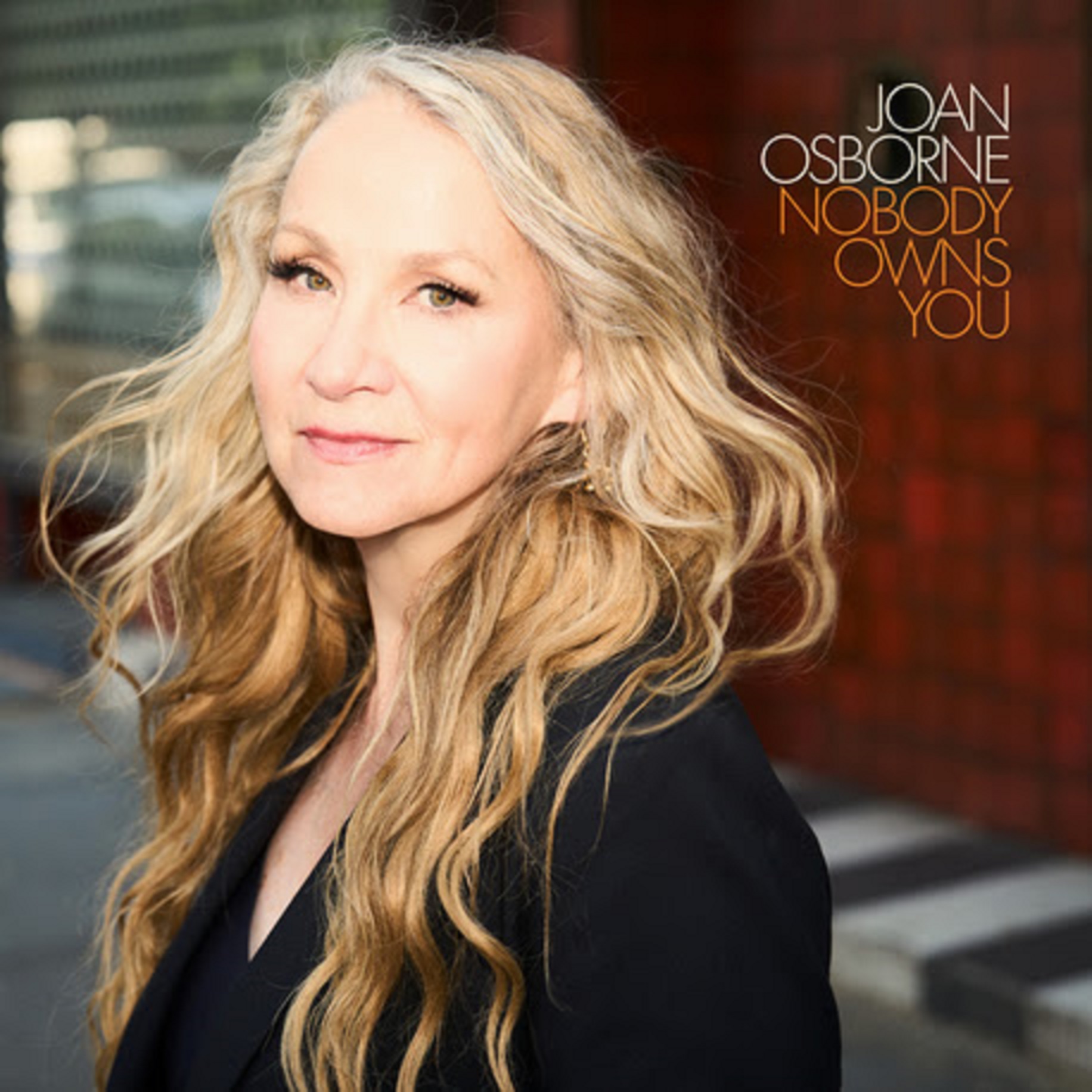 Joan Osborne Releases Compelling, Personal Album, NOBODY OWNS YOU