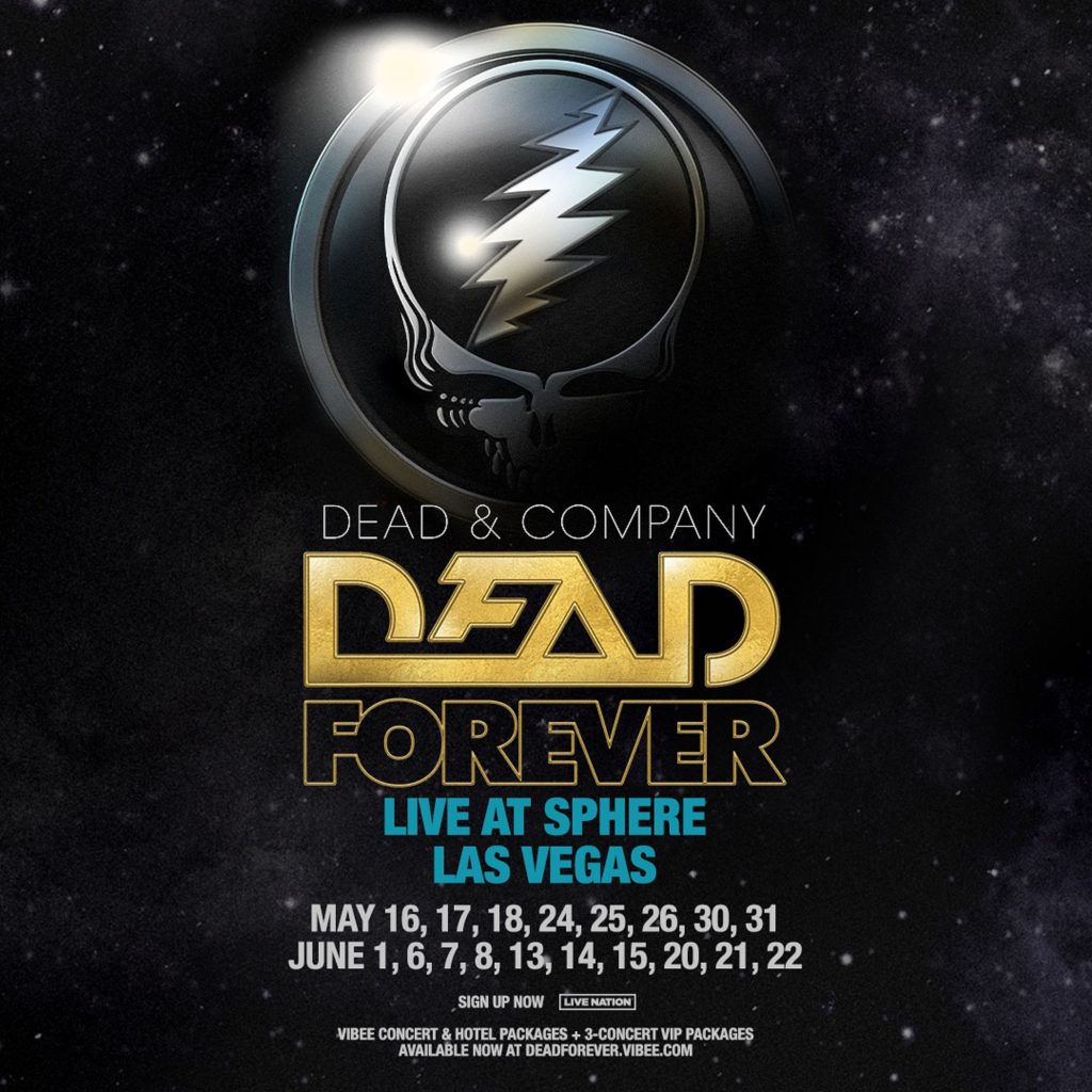 Dead & Company Sets the Stage for a Monumental Residency at The Sphere