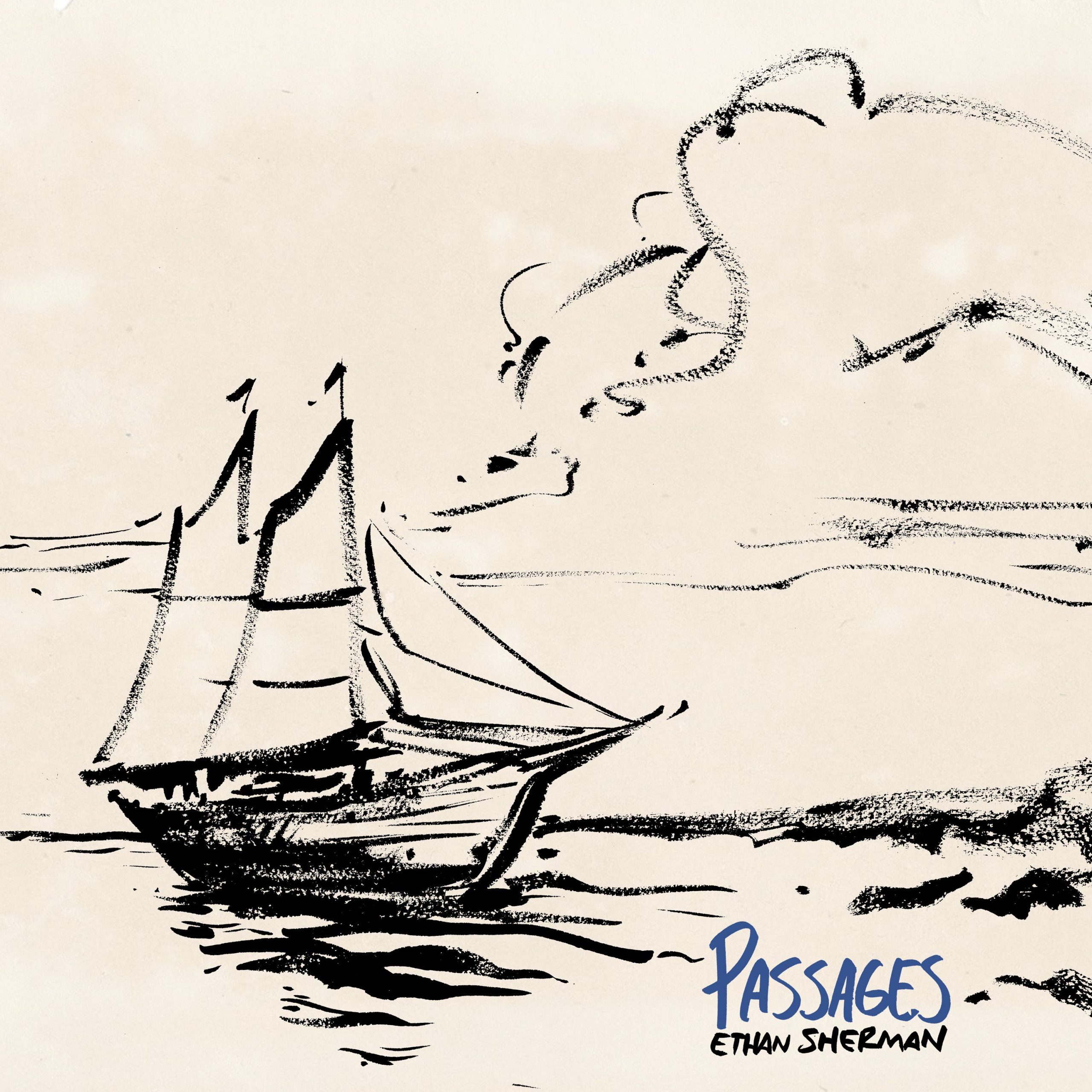 Ethan Sherman's 'Passages': A Confluence of Creativity and Collaboration