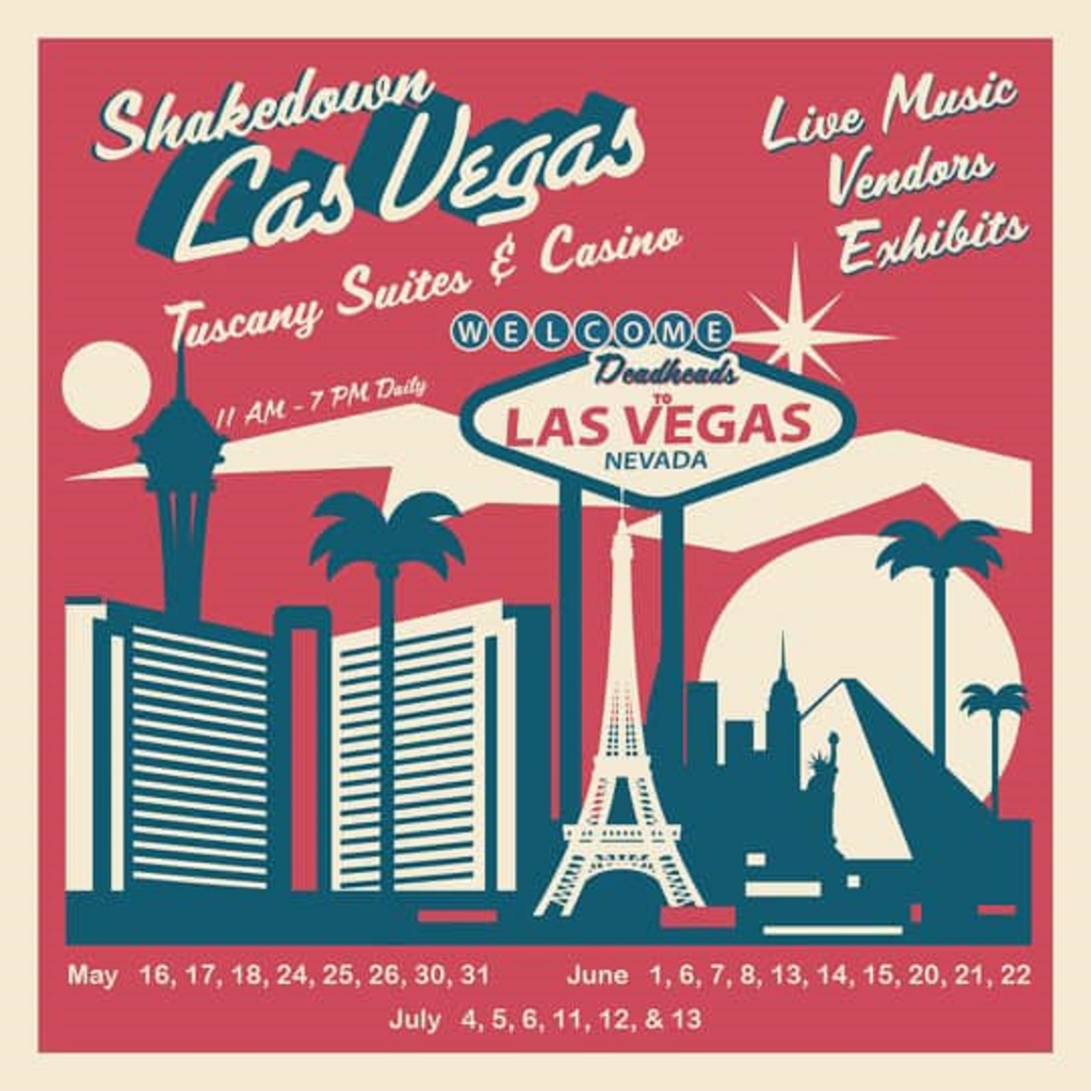 SHAKEDOWN VEGAS STARTS TWO WEEKS FROM TODAY – THURSDAY MAY 16th @ 11am!