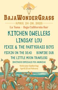 WonderGrass Presents the BajaGrass 2025 Lineup