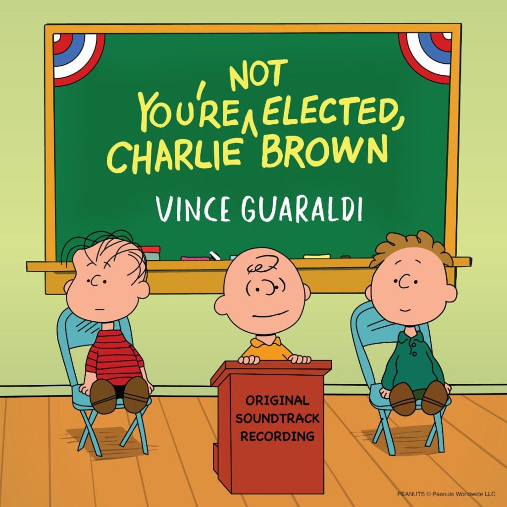 Available for the First Time Ever, Vince Guaraldi’s Complete Soundtrack for the 1972 Animated Classic You’re Not Elected, Charlie Brown