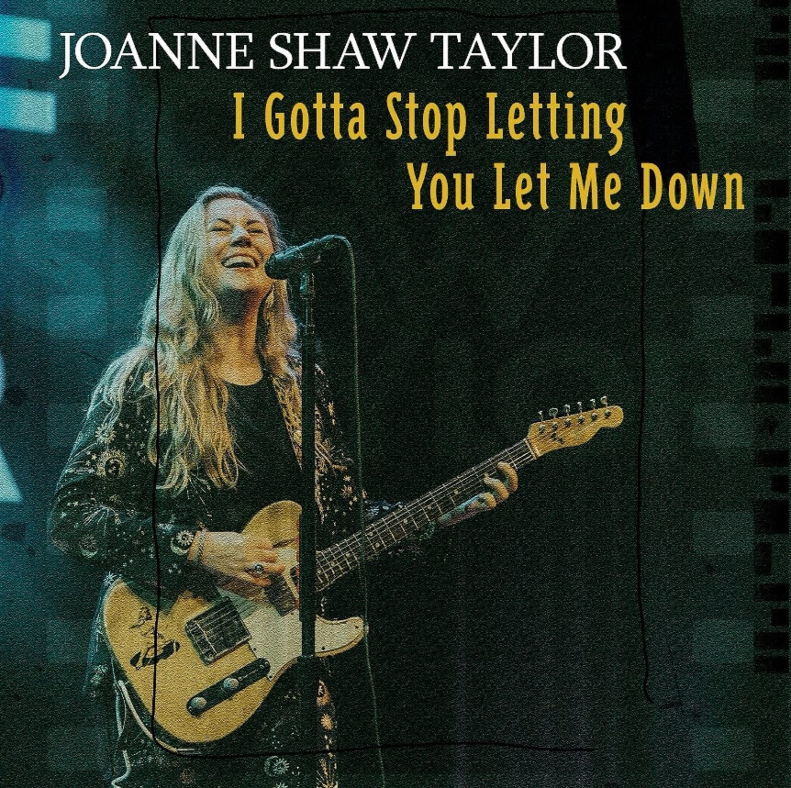Joanne Shaw Taylor Showcases Her Guitar Prowess On New Powerful Single, “I Gotta Stop Letting You Let Me Down”