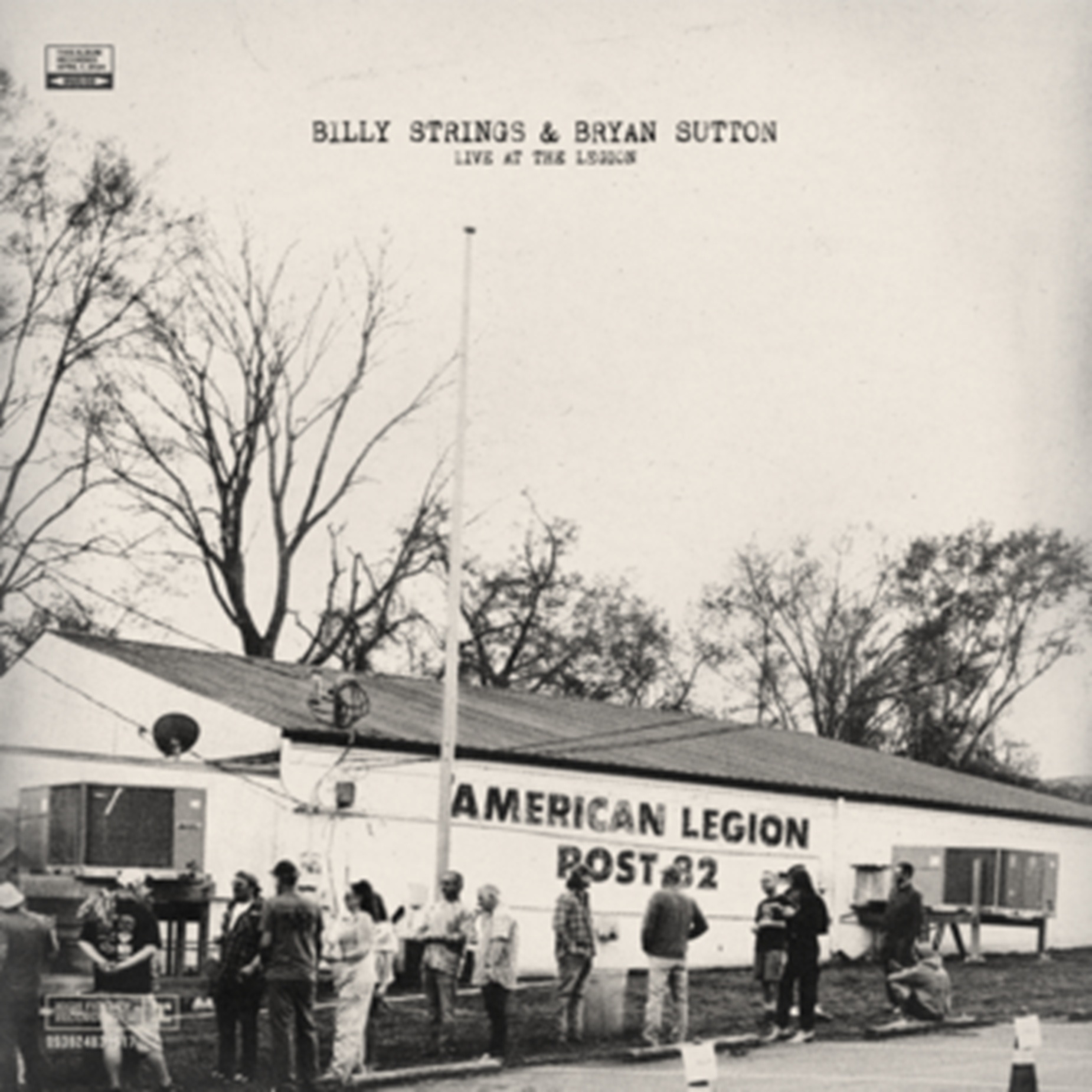 BILLY STRINGS & BRYAN SUTTON SURPRISE RELEASE LIVE AT THE LEGION