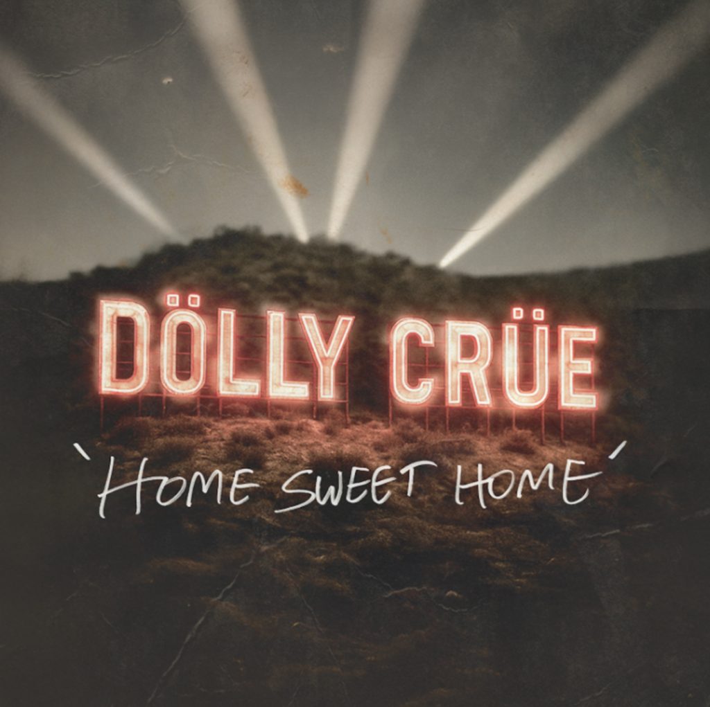 MÖTLEY CRÜE RELEASE NEW VERSION OF “HOME SWEET HOME” FT. THE ICONIC DOLLY PARTON