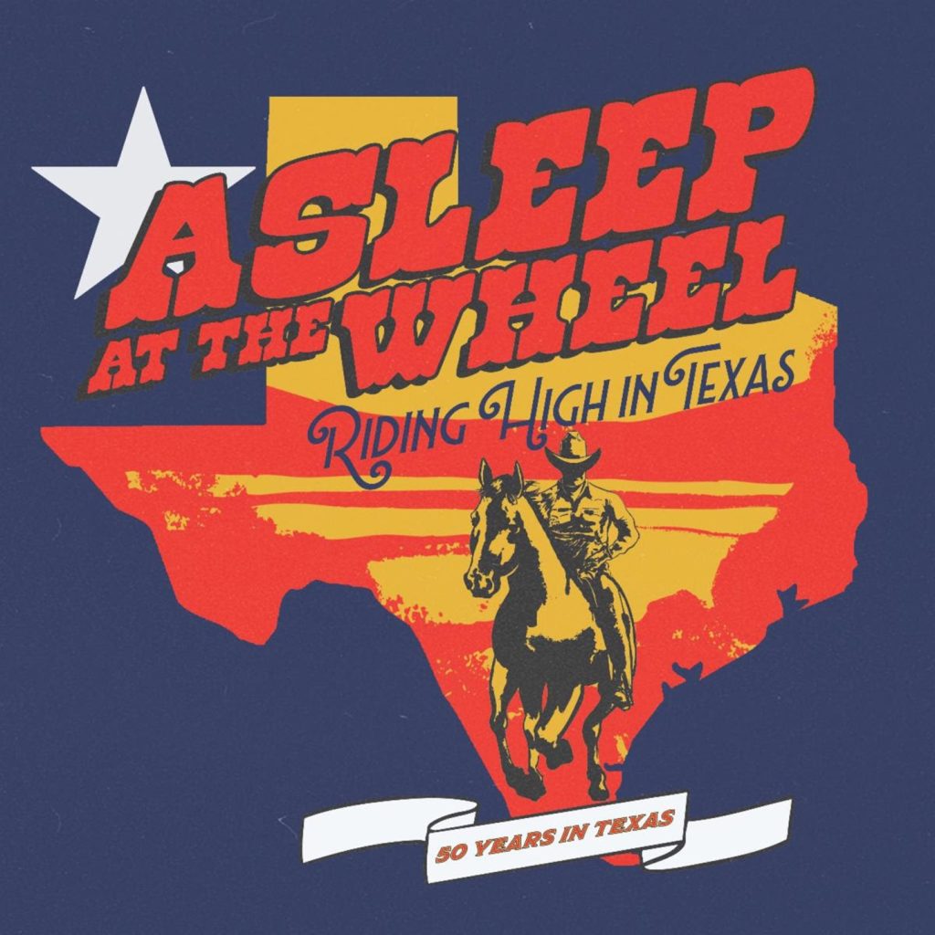 Asleep At The Wheel Celebrate A Half-Century Of Calling The Lone Star State Home With New LP, Riding High In Texas