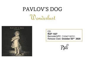 Ruf Records Releases New Album "Wonderlust" by Prog-Rock Legends, Pavlov's Dog