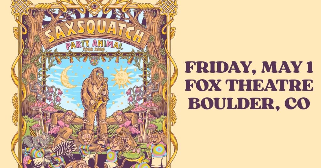 SAXSQUATCH ANNOUNCES PARTY ANIMAL TOUR 2025 STOP AT FOX THEATRE