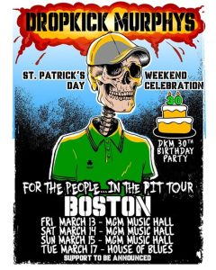 Dropkick Murphys Announce For The People…In The Pit Tour & Boston St. Patrick’s Day 2026 Shows